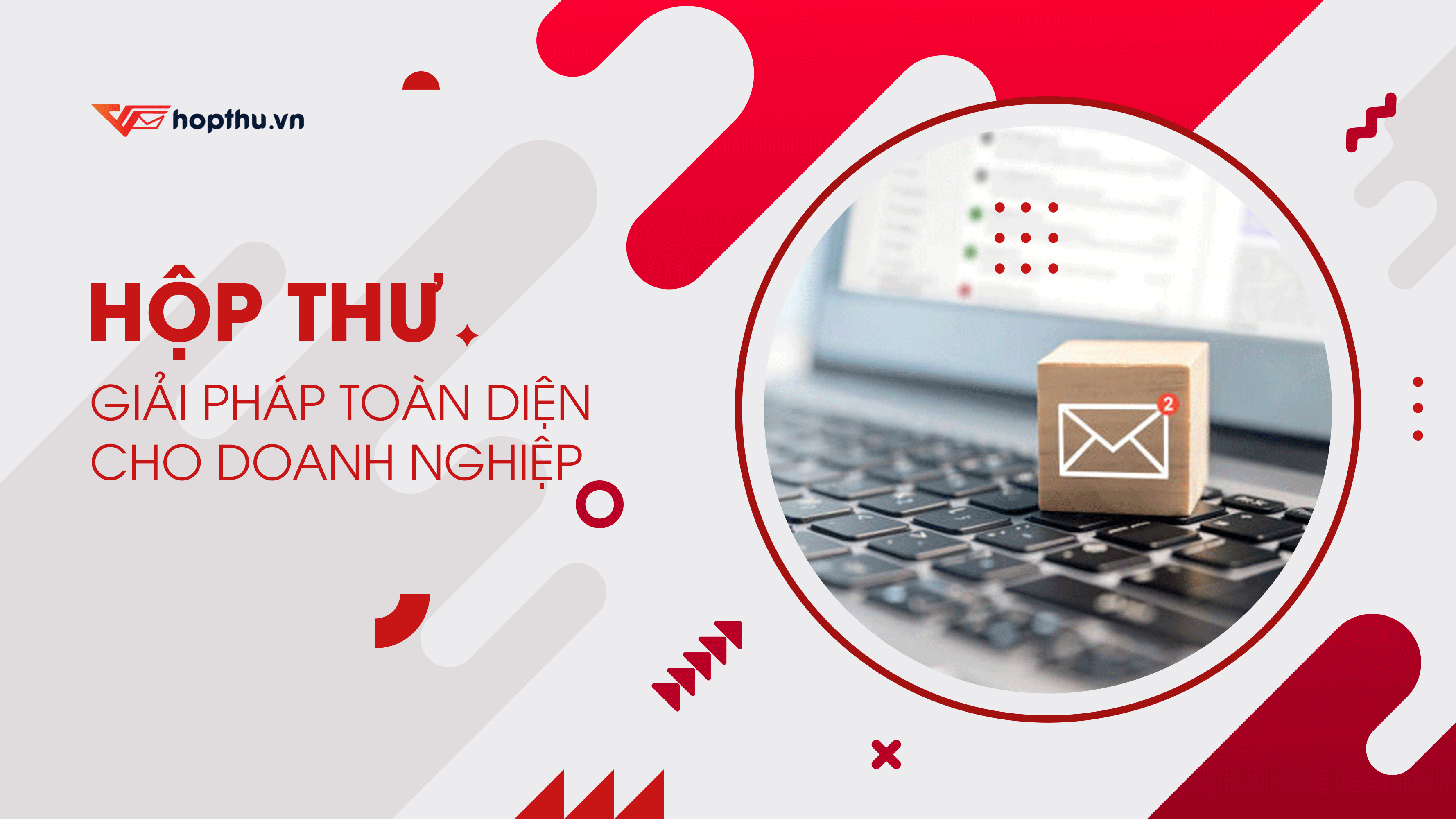 Hộp Thư – Giải pháp Email doanh nghiệp